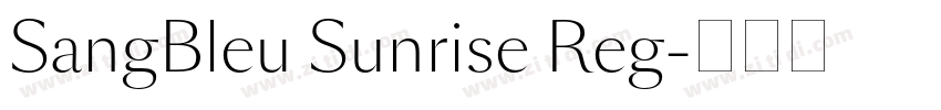 SangBleu Sunrise Reg字体转换
